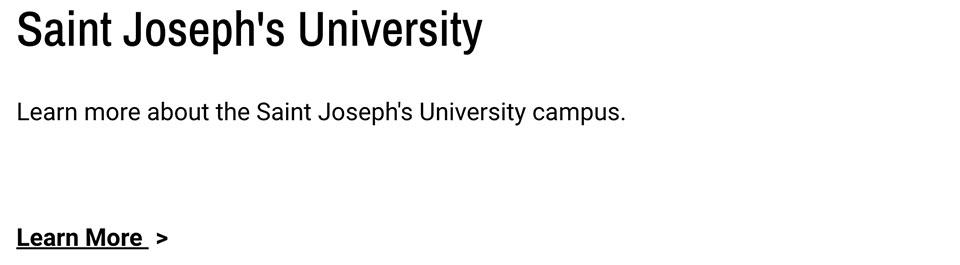 Text explaining how you can learn more about Saint Joseph's University campus