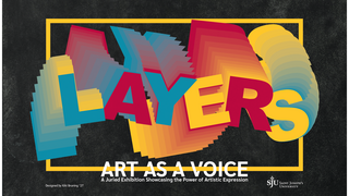 Layers Art as a Voice Juried Exhibition