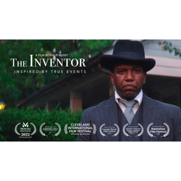 The Inventor: A film by Philip Musey, Inspired by True Events - poster features Keith Arthur Bolden as Garrett A. Morgan